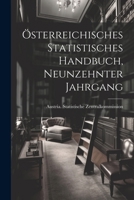 Österreichisches Statistisches Handbuch, Neunzehnter Jahrgang 1022640038 Book Cover