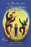 A Necklace of Raindrops and Other Stories 0140307540 Book Cover