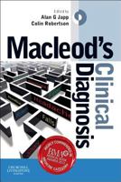 MacLeod's Clinical Diagnosis. Edited by Alan G. Japp, Colin Robertson 0702035432 Book Cover