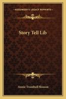 Story Tell Lib 9362992612 Book Cover