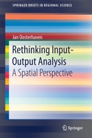 Rethinking Input-Output Analysis: A Spatial Perspective 3031050894 Book Cover