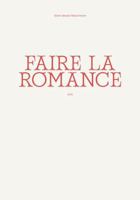 FAIRE LA ROMANCE 2925078842 Book Cover