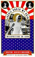 Jackie under My Skin: Interpreting an Icon 0312429231 Book Cover