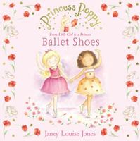 Princess Poppy: Ballet Shoes (Princess Poppy) 0552561274 Book Cover