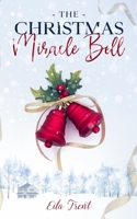 The Christmas Miracle Bell 195306504X Book Cover