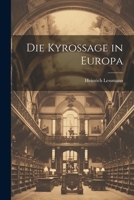 Die Kyrossage in Europa 102267188X Book Cover