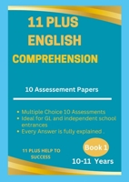 11 Plus English Multiple-choice Comprehension Assessment Papers 10 -11 Years - Book 1 1291857990 Book Cover