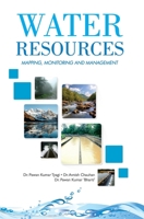 Water Resources: Mapping, Monitoring and Management 9350568616 Book Cover