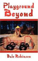 Playground Beyond 1425987095 Book Cover