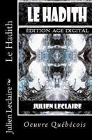 Le Hadith: Edition Age Digital 1494453487 Book Cover
