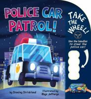 Police Car Patrol! 1499807198 Book Cover