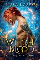 WitchBlood (Kitsune Chronicles) B0DRZ84FDR Book Cover