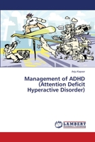 Management of ADHD (Attention Deficit Hyperactive Disorder) 3659698962 Book Cover