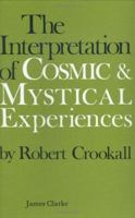 Interpretation of Cosmic and Mystical Experiences 0227677293 Book Cover
