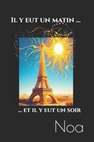 Il y eut un matin et il y eut un soir (French Edition) B0F4CT3DLH Book Cover