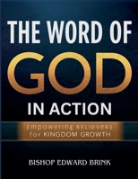 The Word of God in Action B0F4CB4BHV Book Cover