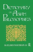 Dictionary of Asian Philosophies 1138457639 Book Cover