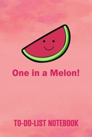 One in a Melon!:: Cute Food Puns for Valentine's Day Gift, To-do-list Notebook Gift valentine's day for him and her  Blank Lined Journal to Write, Write, Notes In Ideas and Planner 1678797227 Book Cover