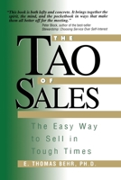 The Tao of Sales: The Easy Way To Sell In Tough Times 1862040583 Book Cover