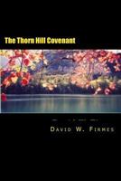 The Thorn Hill Covenant 1492136220 Book Cover
