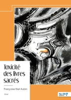 Toxicité des livres sacrés (French Edition) B0DS1XQSM4 Book Cover