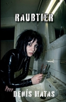 RAUBTIER (German Edition) B0GVBFHW92 Book Cover