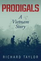 Prodigals: A Vietnam Story 193203319X Book Cover