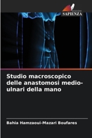 Studio macroscopico delle anastomosi medio-ulnari della mano 663033552X Book Cover