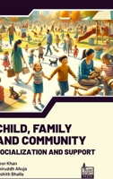 Child, Family, Community: Socialization and Support 9392969457 Book Cover