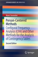 Person-Centered Methods : Configural Frequency Analysis (CFA) and Other Methods for the Analysis of Contingency Tables 3030494209 Book Cover