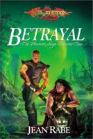 Dragonlance, The Dhamon Saga II: Betrayal 0786927186 Book Cover