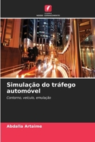 Simulação do tráfego automóvel (Portuguese Edition) 663012586X Book Cover