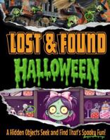 Lost And Found - Halloween: A Hidden Objects Seek and Find That's Spooky! 1965815553 Book Cover