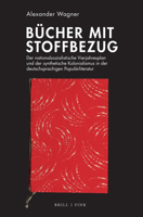 Bucher Mit Stoffbezug: Der Nationalsozialistische Vierjahresplan Und Der Synthetische Kolonialismus in Der Deutschsprachigen Popularliteratur 3770566408 Book Cover