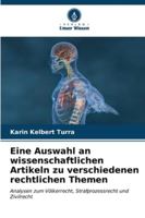 Eine Auswahl an wissenschaftlichen Artikeln zu verschiedenen rechtlichen Themen (German Edition) 6206662470 Book Cover