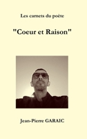 Les carnets du poète Coeur et Raison B0721VC3C4 Book Cover