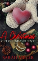 A Christmas Gift of Love and Peace 171221487X Book Cover