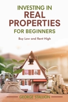 Investing in Real Properties for Beginners 1956223088 Book Cover