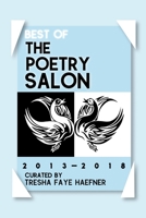 Best of the Poetry Salon 2013-2018 1794400249 Book Cover