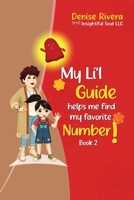 My Li'l Guide: helps me find my favorite Number! Book 2 B0G6CHYN4M Book Cover