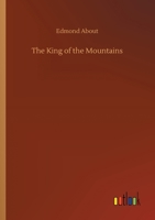 Le roi des montagnes 1517639336 Book Cover