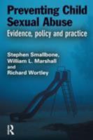 Preventing Child Sexual Abuse: Evidence, Policy and Practice 1843922223 Book Cover