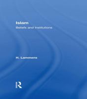 Islam: Beliefs and Institutions 113897336X Book Cover