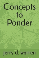 Concepts to Ponder B0HMLJWSMY Book Cover