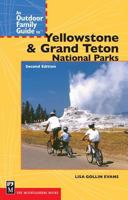 Outdoor Family Guide to Yellowstone & Grand Teton National Parks (Outdoor Family Guides) 0898869722 Book Cover