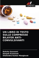 Un Libro Di Testo Sulle Compresse Bilayer Anti-Convulsivanti 6203312355 Book Cover
