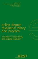 Online Dispute Resolution: Theory and Practice: A Treatise on Technology and Dispute Resolution 9490947253 Book Cover