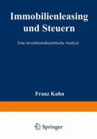 Immobilienleasing Und Steuern: Eine Investitionstheoretische Analyse 3824470217 Book Cover