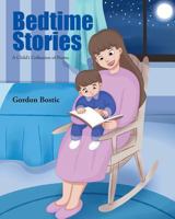 Bedtime Stories: A Child's Collection of Poems 168348844X Book Cover