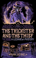 The Trickster and the Thief 1739209311 Book Cover